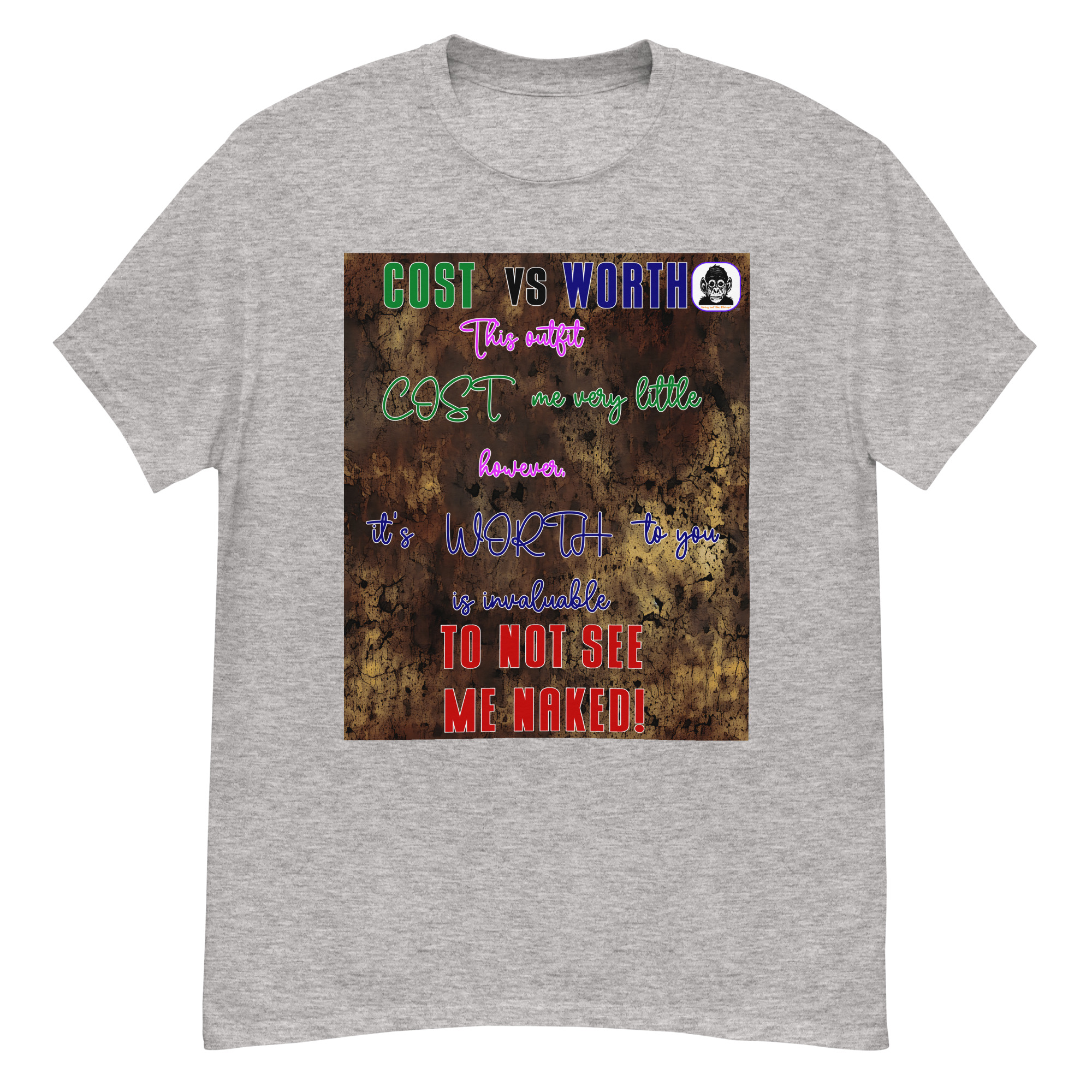 Cost VS Worth Unisex Classic T-Shirt