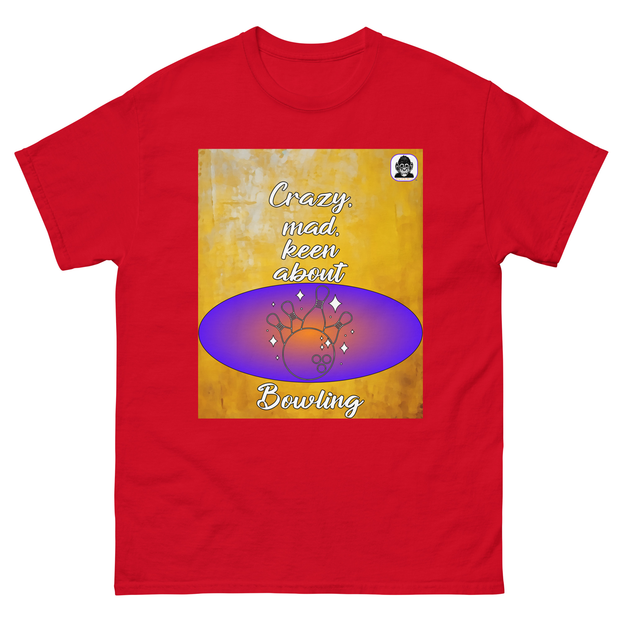 Crazy, mad, keen about Bowling Unisex classic tee