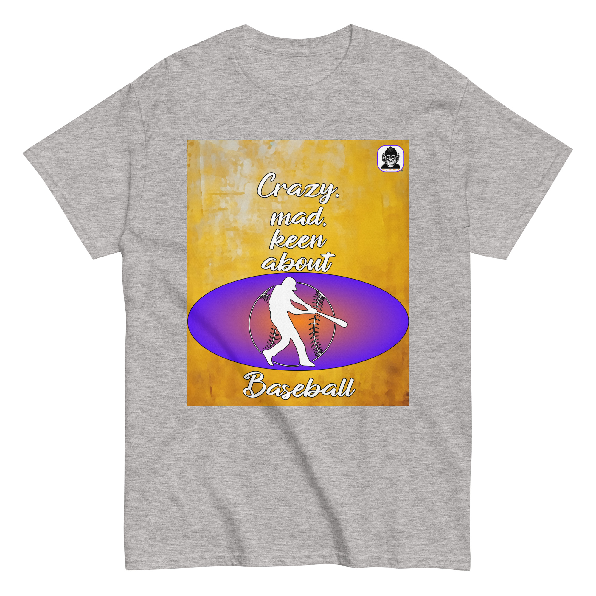 Crazy, mad, keen about Baseball Unisex classic T-Shirt