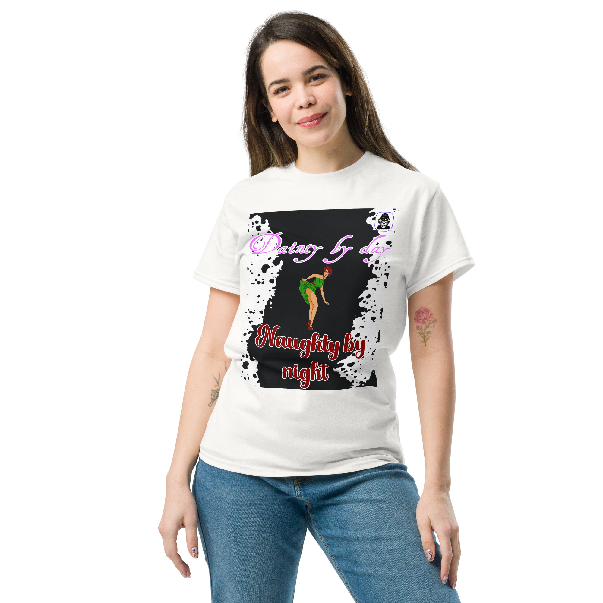 Dainty by day Naughty by night Unisex classic tee