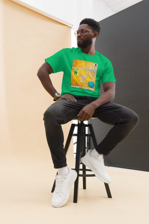 Luck and effort Unisex classic T-Shirt