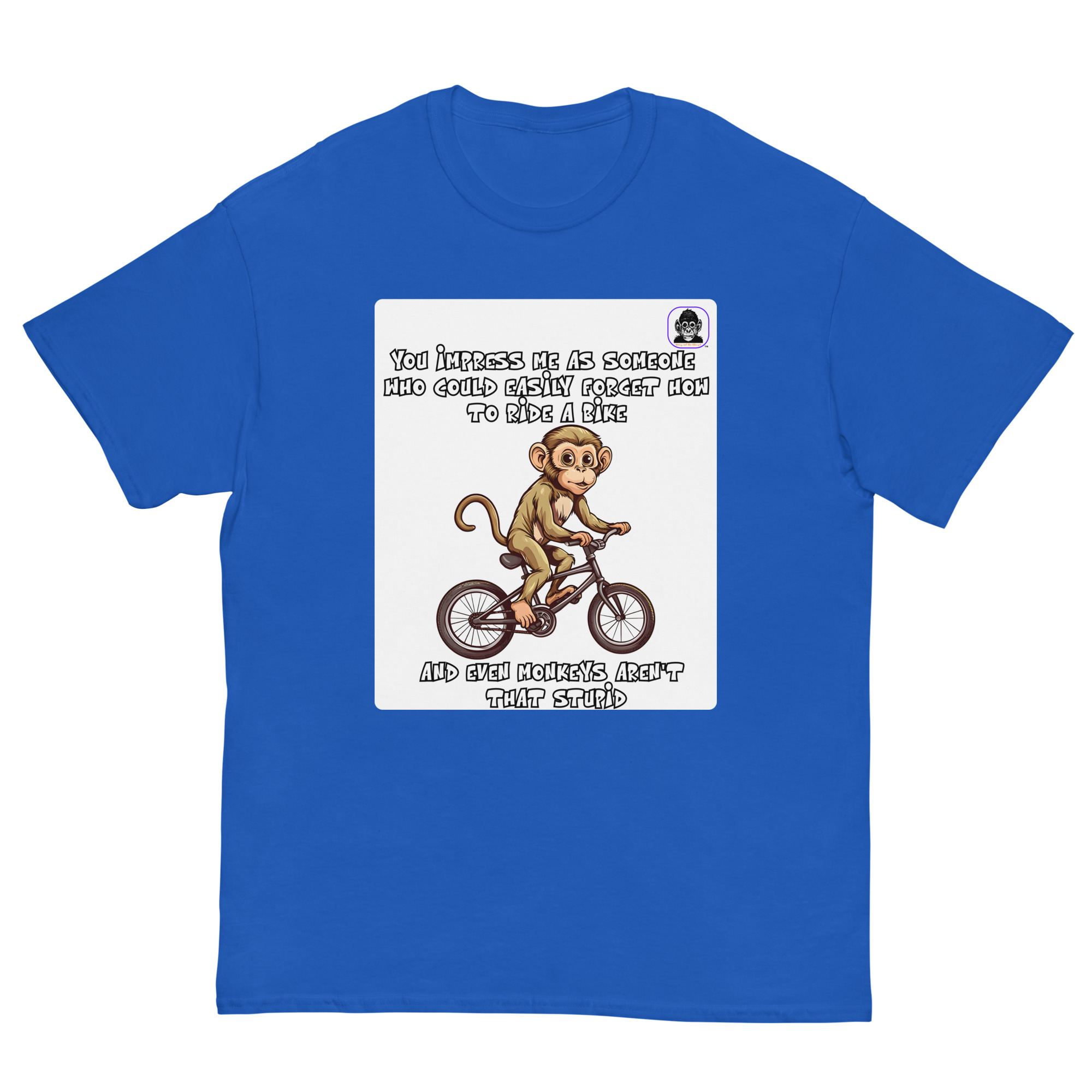 Even a monkey can remember how Unisex classic T-Shirt