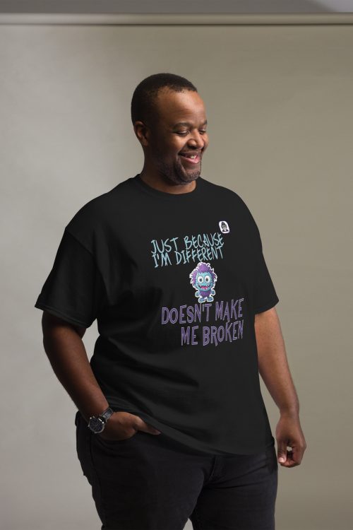 Just because I’m different Unisex classic T-Shirt