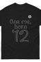 One me, born '12 Unisex classic T-Shirt
