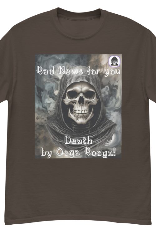Bad News for you Death by Ooga Booga Unisex classic T-Shirt