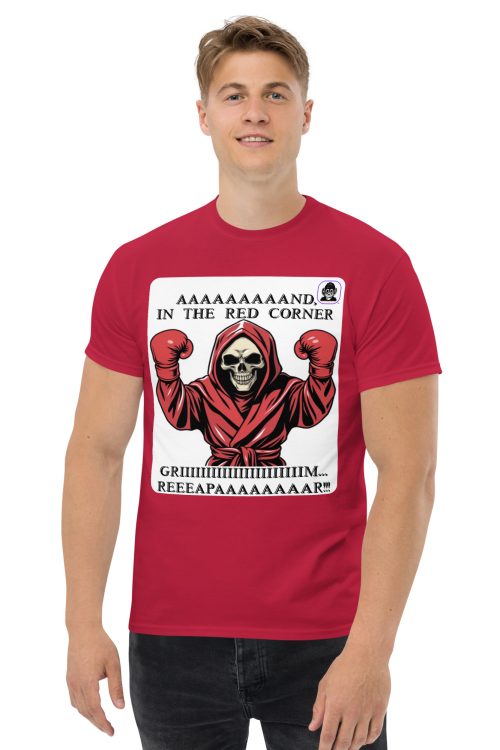 And in the Red Corner – Grim Reaper Unisex classic T-Shirt