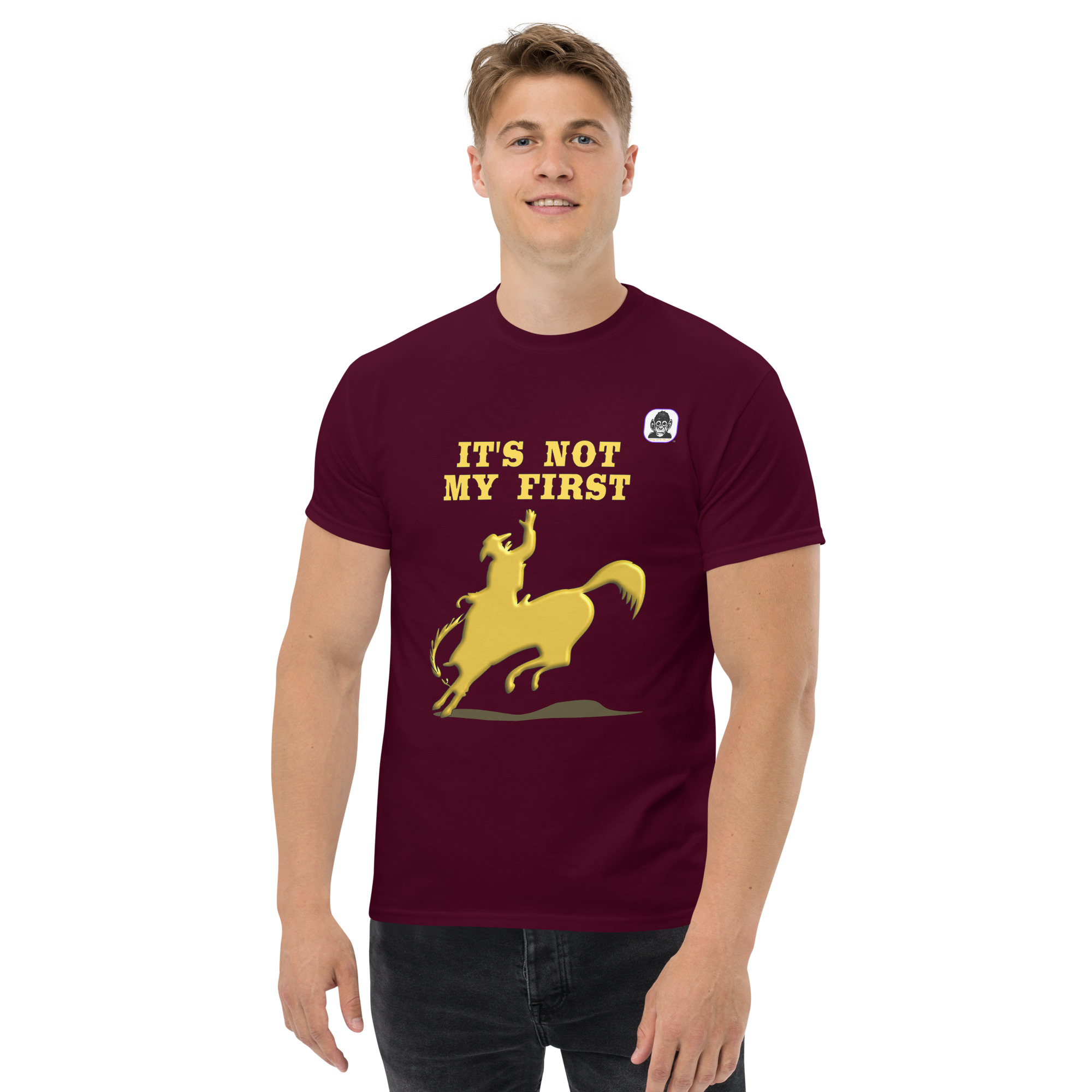 IT'S NOT MY FIRST RODEO Unisex classic Tshirt