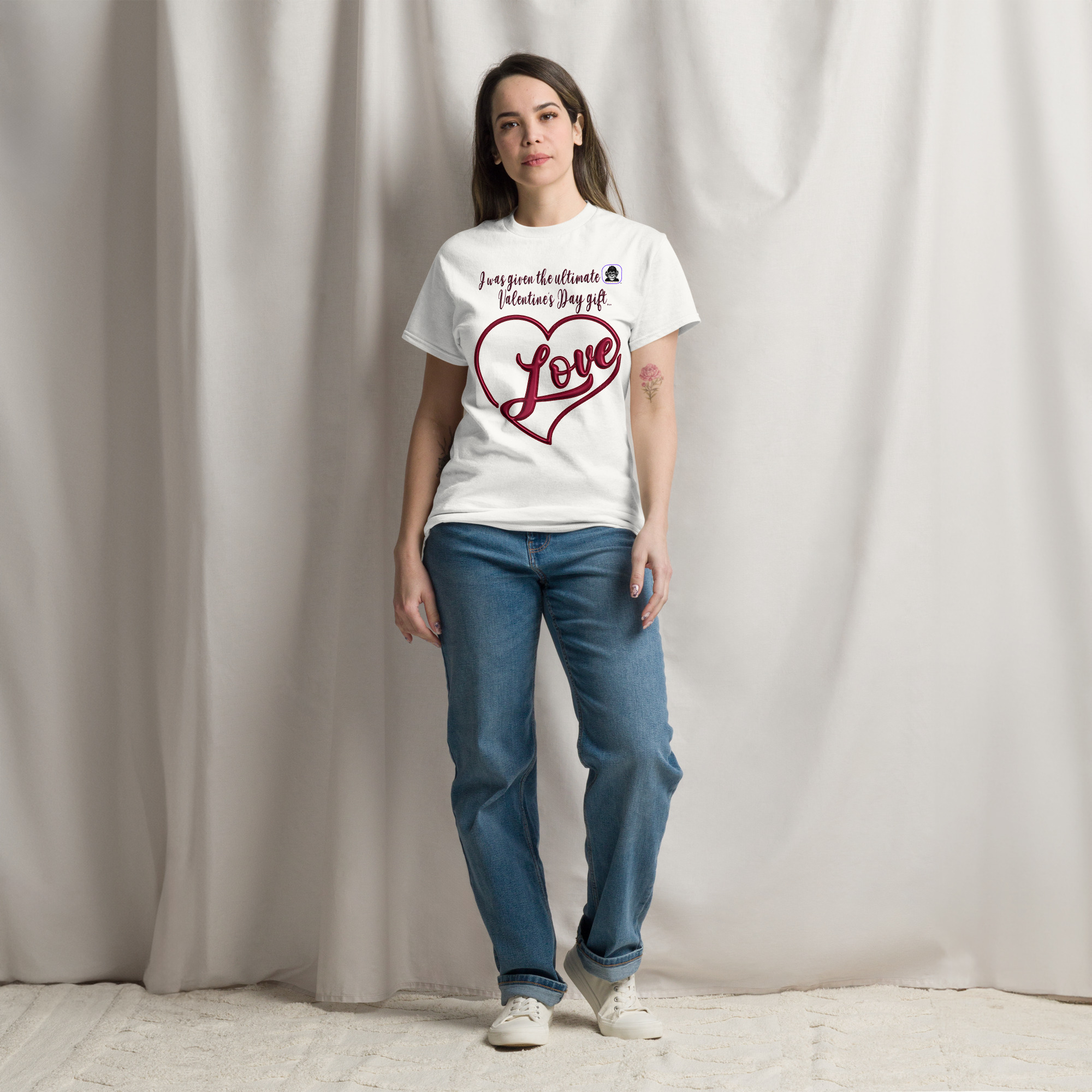 I was given the ultimate Valentine's Day gift... Love Unisex classic T-Shirt