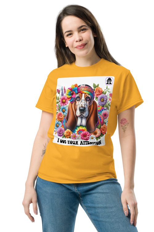 I GOT YOUR ATTENTION Unisex classic T-Shirt