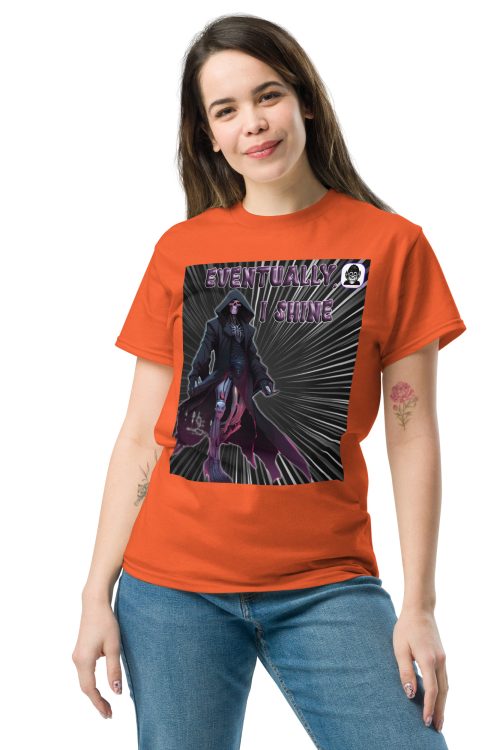 EVENTUALLY I SHINE Unisex classic T-Shirt